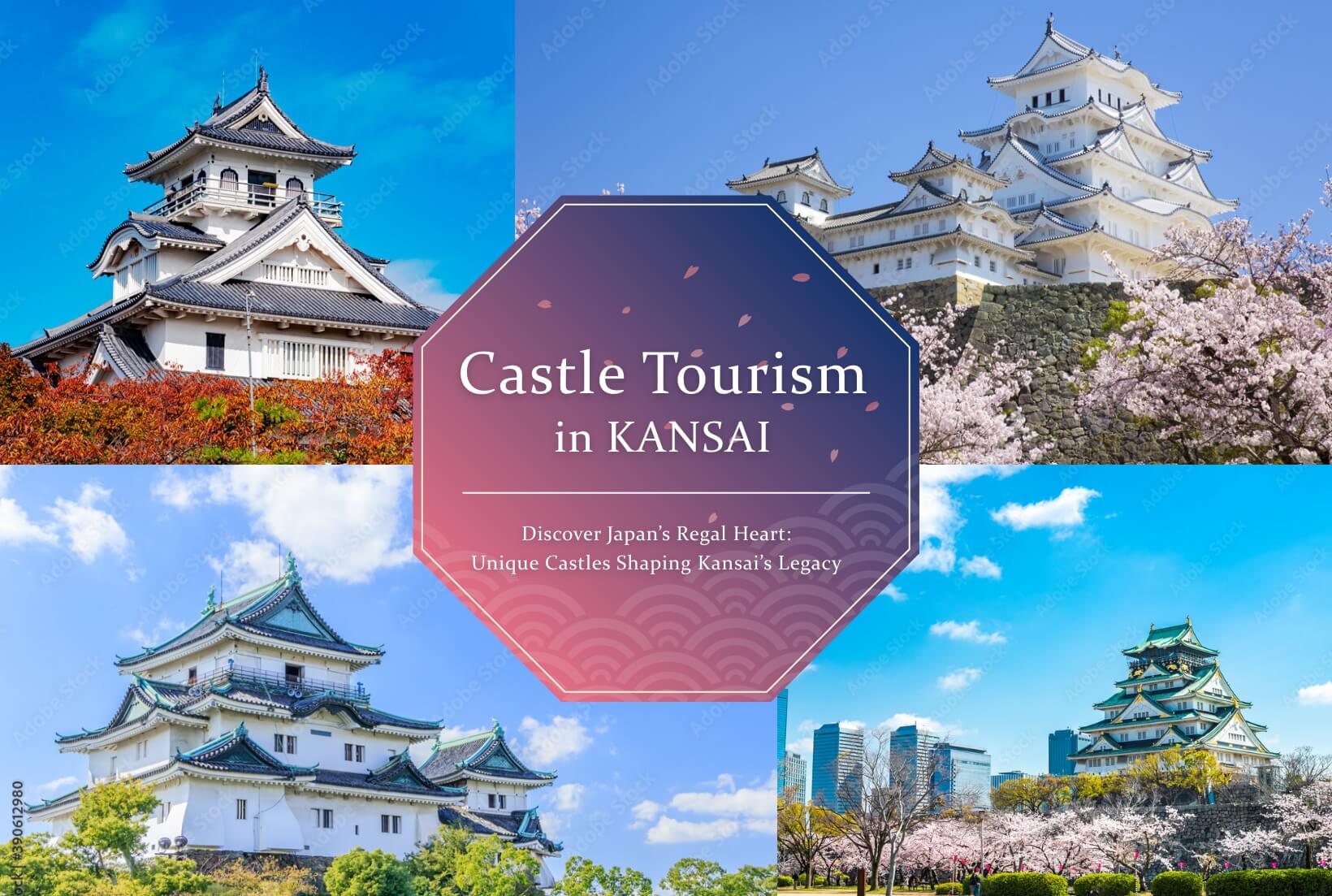 Castle Tourism in Kansai