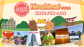 Have Fun in Hiroshima 1 Week Free Pass