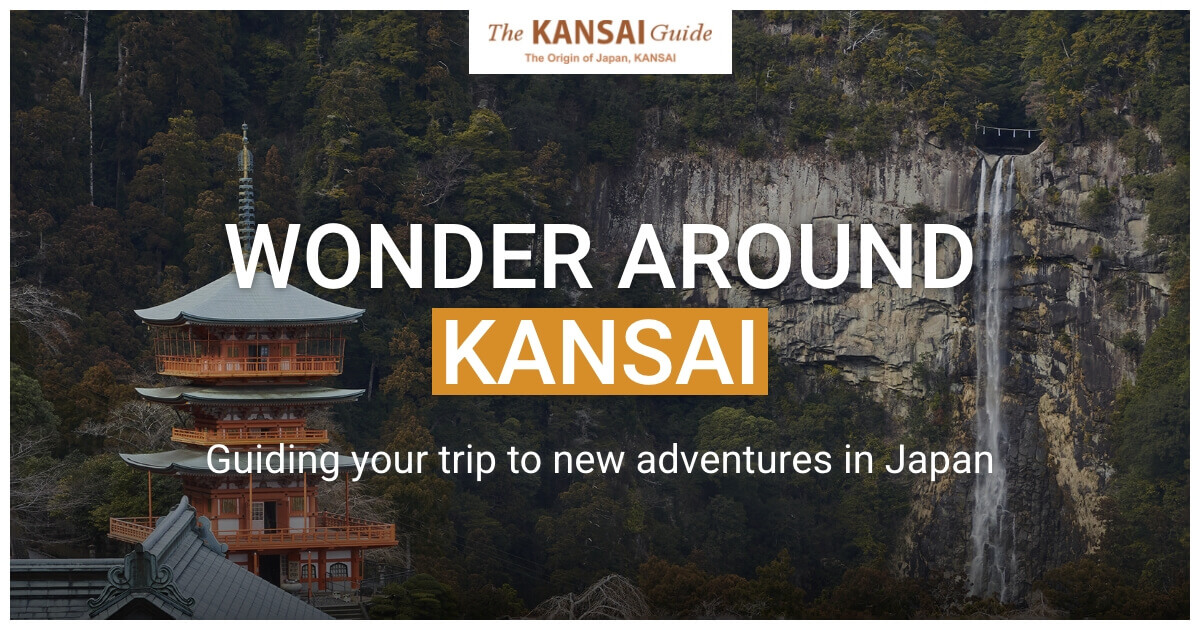 WONDER AROUND KANSAI