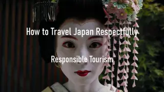 What tourists should know before visiting Japan.  To further expand responsible tourism.